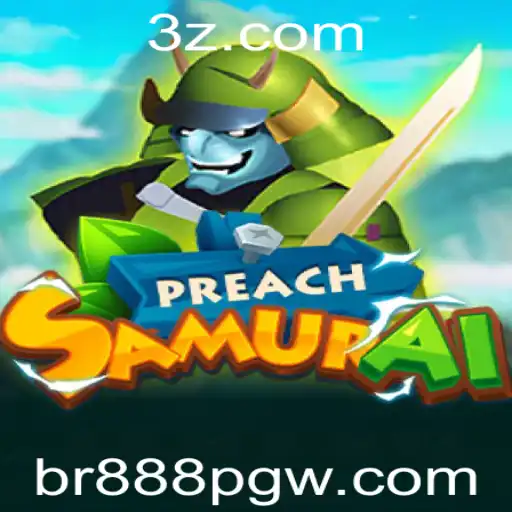 Descubra o Universo de PreachSamurai: Um Jogo Inovador com Br888
